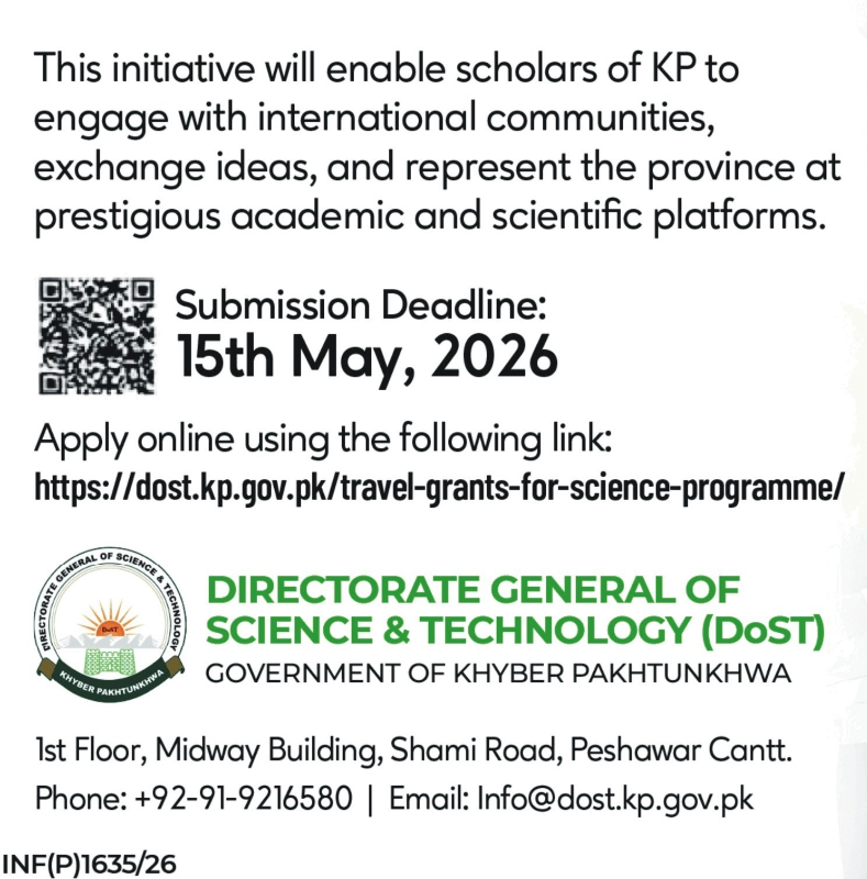 Online Apply Last date : 15th May 2026. For online apply: https://dost.kp.gov.pk/travel-grants-for-science-programme/