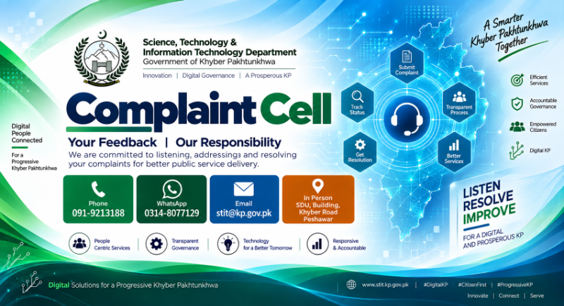 ST&IT Complaint Cell — Submit complaints and suggestions for prompt, transparent resolution. Contact: 091-9213188 | WhatsApp: 0314-8077129 | Email: stit@kp.gov.pk